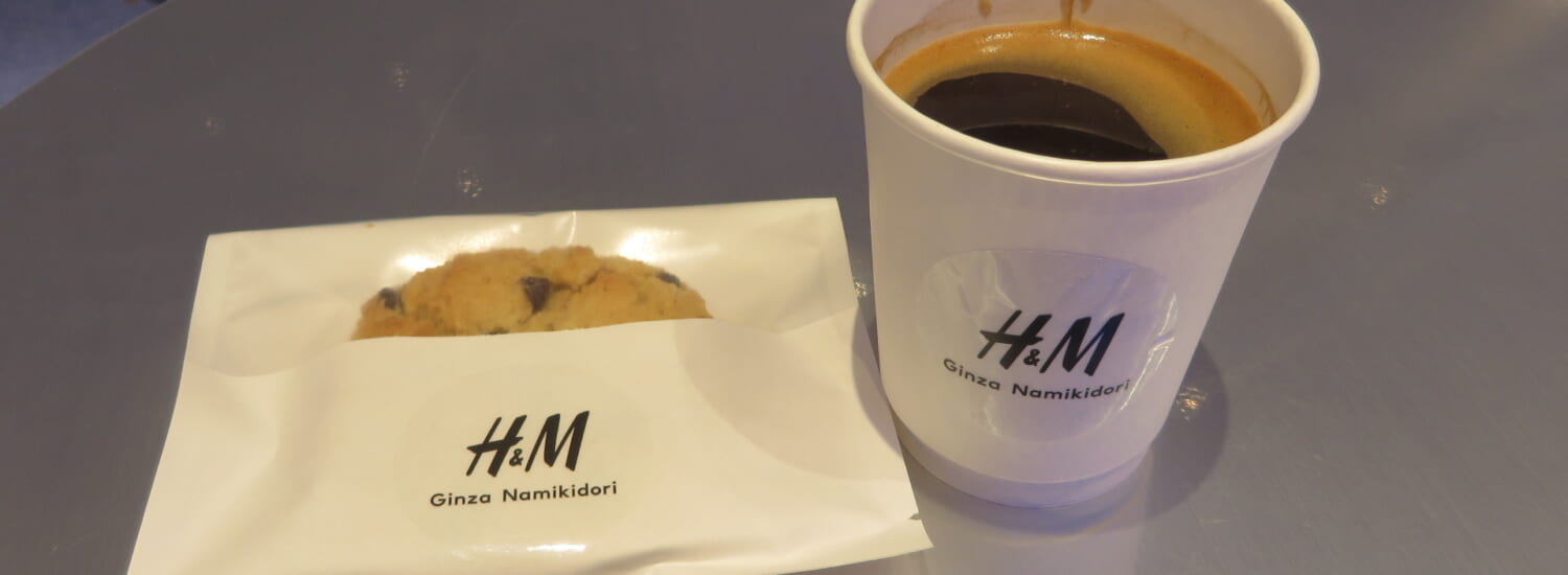 H&M並木通り店　コーヒーとクッキー